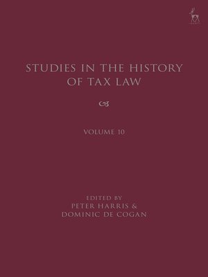 cover image of Studies in the History of Tax Law, Volume 10